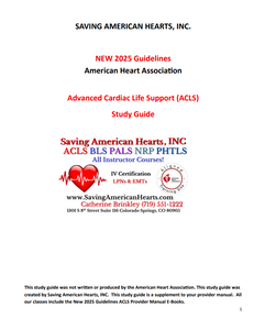 2025 ACLS Study Guide - AHA Guidelines!