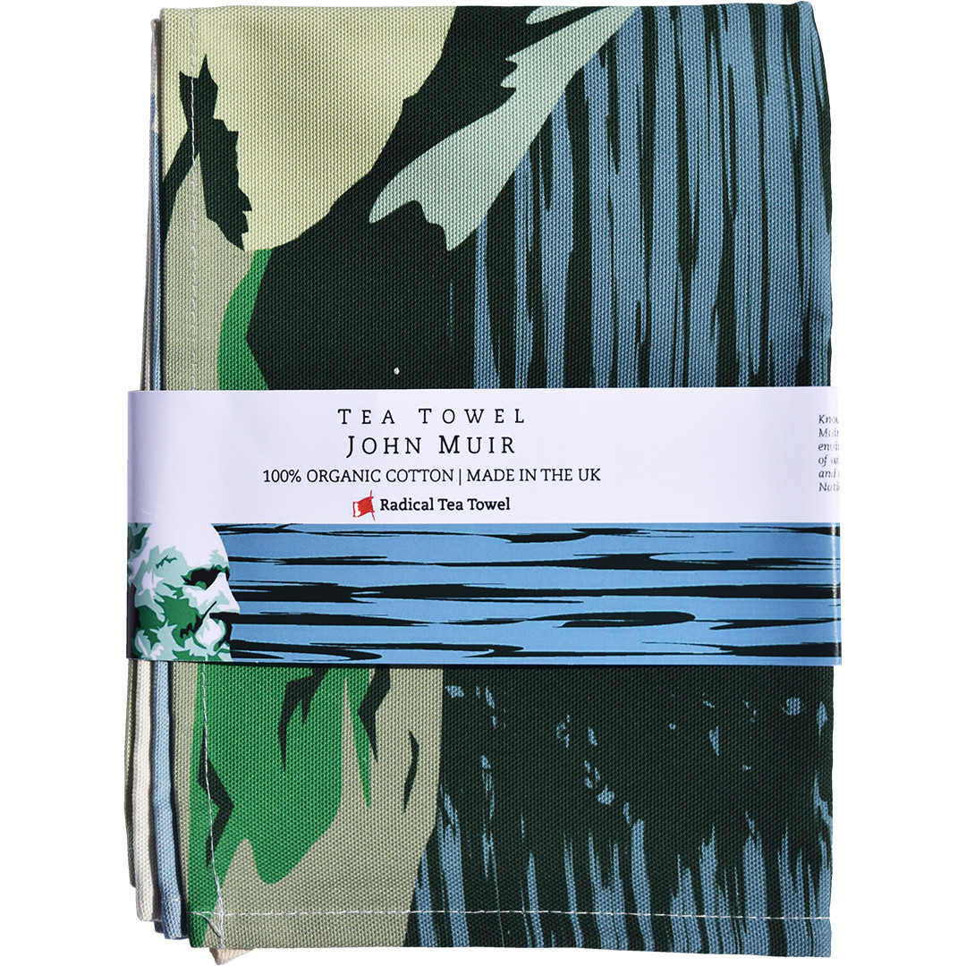 Radical Tea Towel John Muir Tea Towel