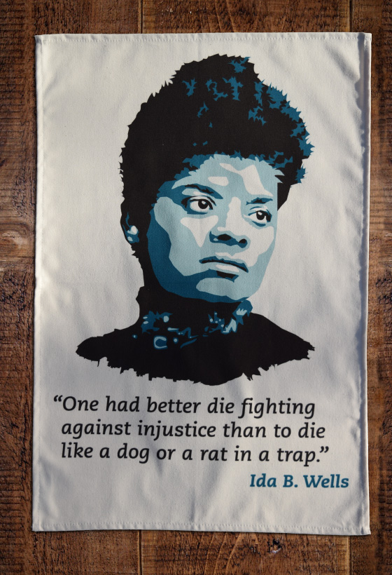 Brave Woman The Radicalism Of Ida B Wells Radical Tea Towel Us 