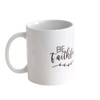 Ceramic Mug - Be Faithful