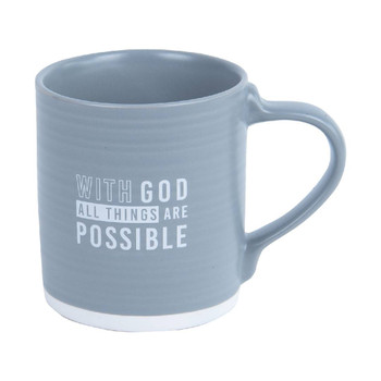 Ceramic Mug - All Things are Possible