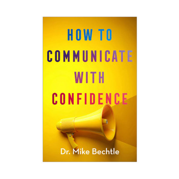 How to Communicate with Confidence