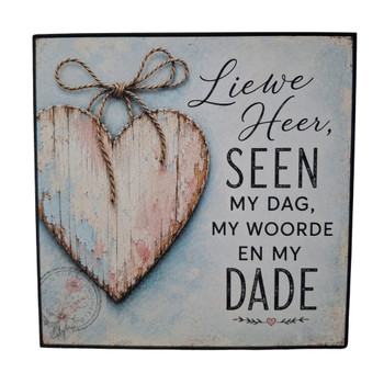 Wall Decor - Liewe Heer, Seen My Dag