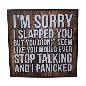 Wall Art - Sorry I Slapped You