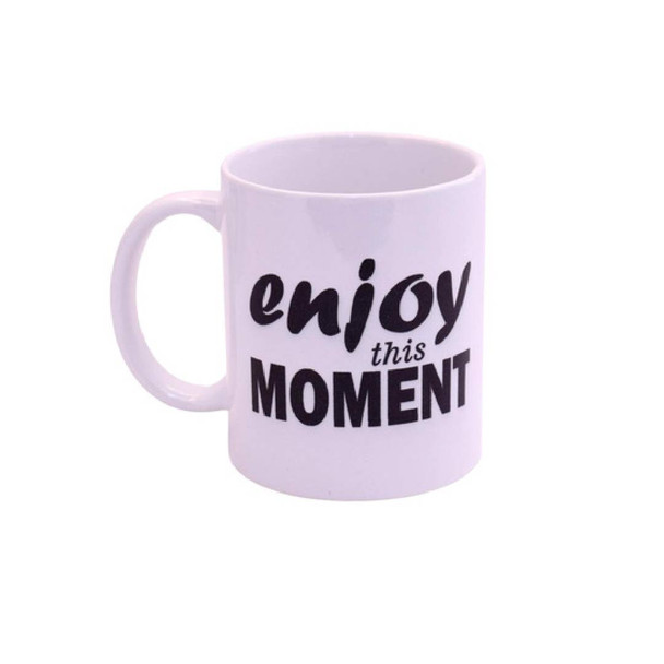 Ceramic Printed Mug - Enjoy This Moment