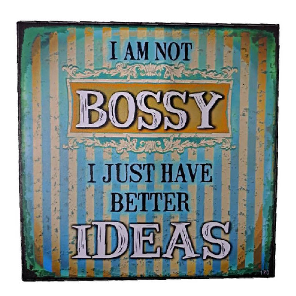 Wall Decor - I'm Not Bossy