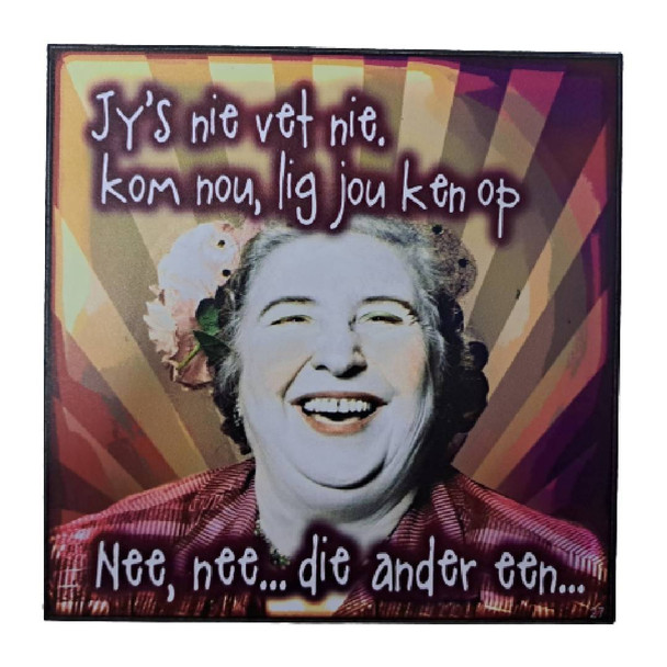 Wall Decor - Jy's nie Vet nie.