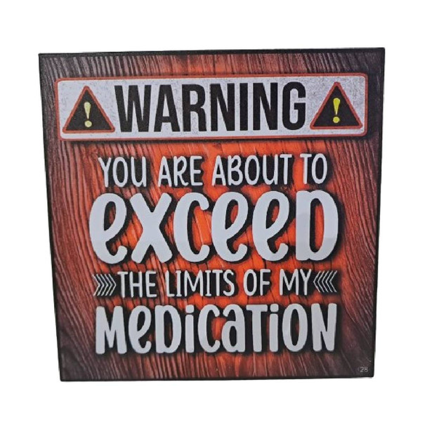 Wall Art - Limits of Medication