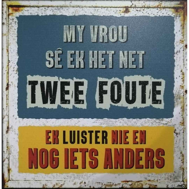 Wall Decor - My Vrou sê...