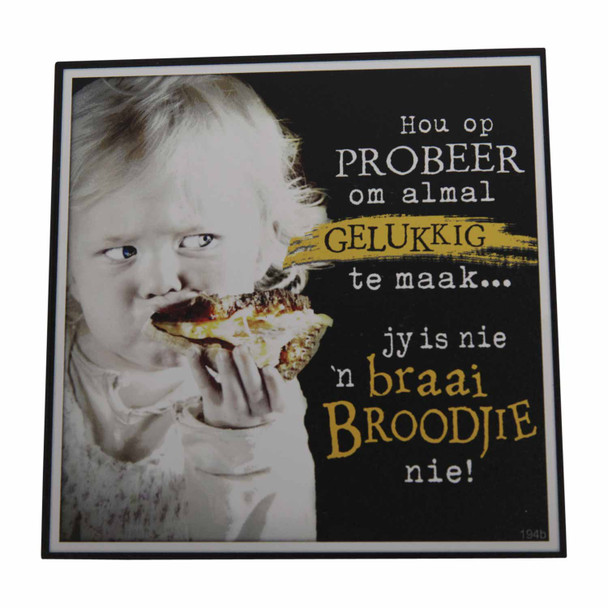 Wall Decor -Hou op probeer om almal