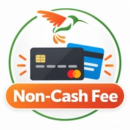 Non-Cash Fee - Customer