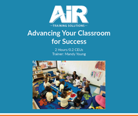 Advancing Your Classroom for Success