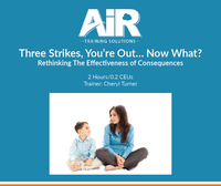 Three Strikes, You’re Out… Now What? Rethinking The Effectiveness of Consequences