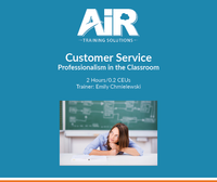 Customer Service: Professionalism in the Classroom