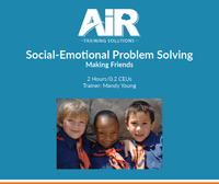 Social-Emotional Problem Solving: Making Friends