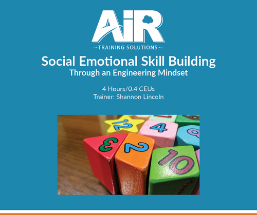 Social Emotional Skill Building Through an Engineering Mindset