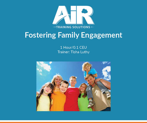 Fostering Family Engagement