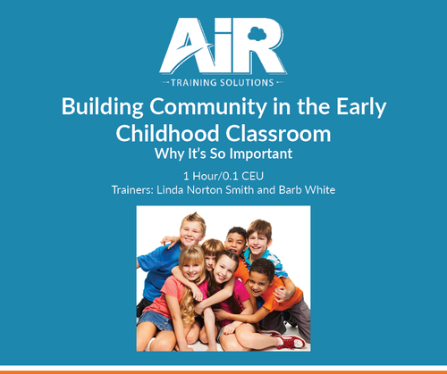 Building Community in the Early Childhood Classroom: Why It’s So Important