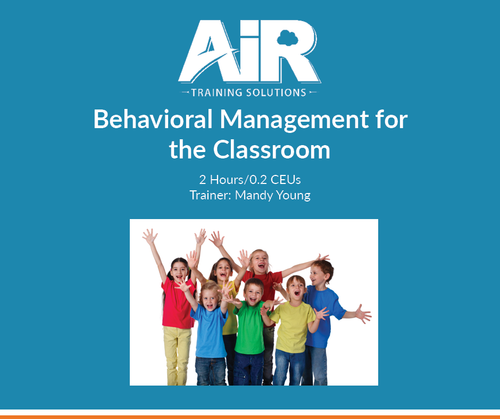 Behavioral Management for the Classroom