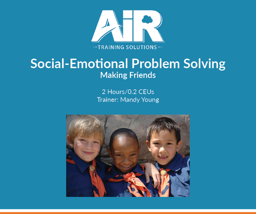 Social-Emotional Problem Solving: Making Friends