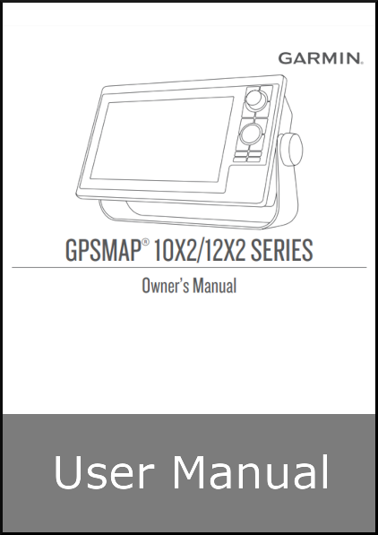 garmin gpsmap 10x2 12x2 user guide