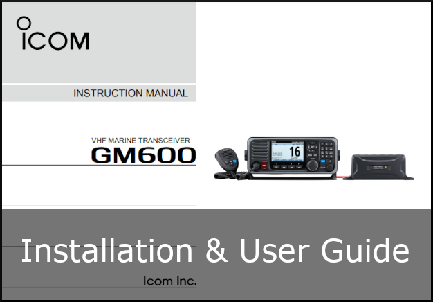 icom ic-gm600 vhf installation and user guide