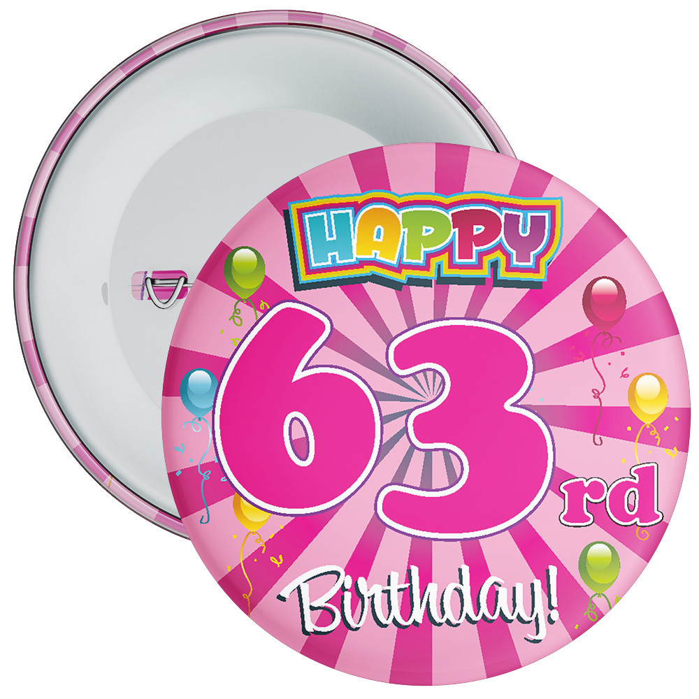 63rd Birthday Badge The Badge Centre