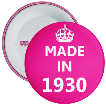 Pink Made in 1930 Birthday Badge