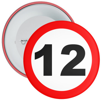 Speed Sign Themed 12th Birthday Badge