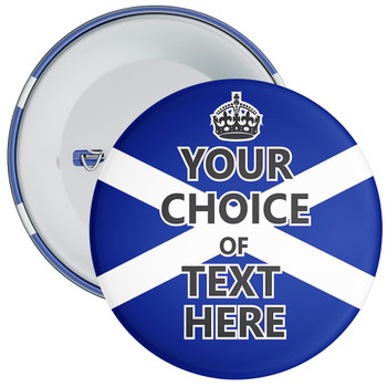 Customisable Keep Calm Badge (Scotland)