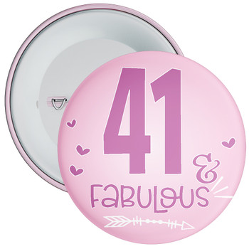 41 & Fabulous Birthday Badge