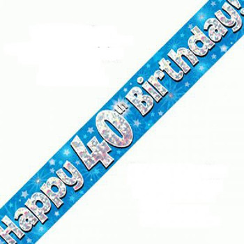 Happy 40th Birthday Blue Holographic Banner