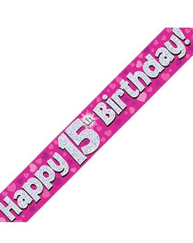 Happy 15th Birthday Pink Holographic Banner