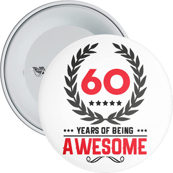 60 Years of Being Awesome 60th Birthday Badge