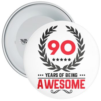 90 Years of Being Awesome 90th Birthday Badge
