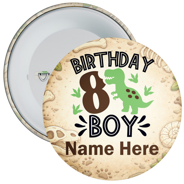 Personalised 8th Birthday Dinosaur Birthday Badge Child - Age 8 Badge - Boy