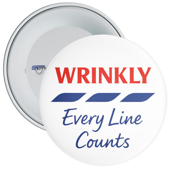 Wrinkly Every Line Counts Supermarket Slogan Parody Funny Badge
