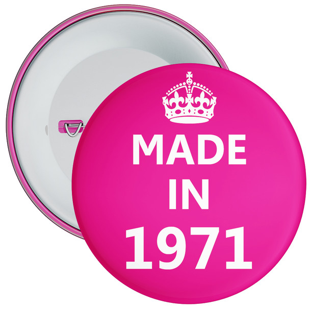 Pink Made in 1971 Birthday Badge