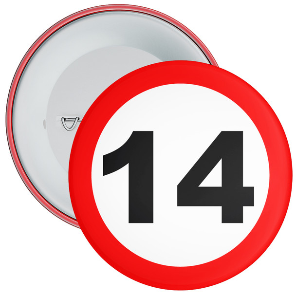 Speed Sign Themed 14th Birthday Badge