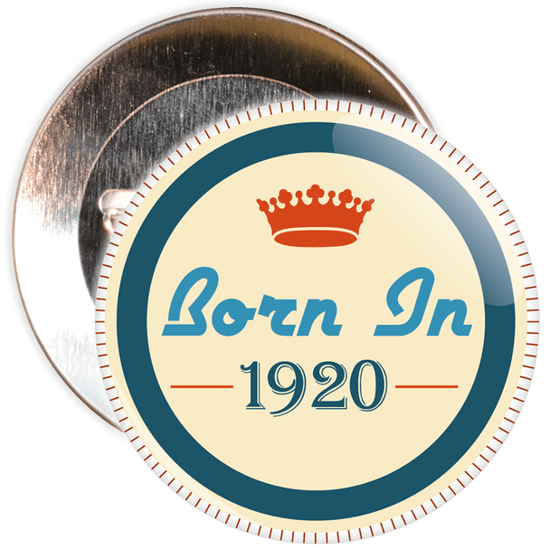 Born in 1920 Birthday Badge