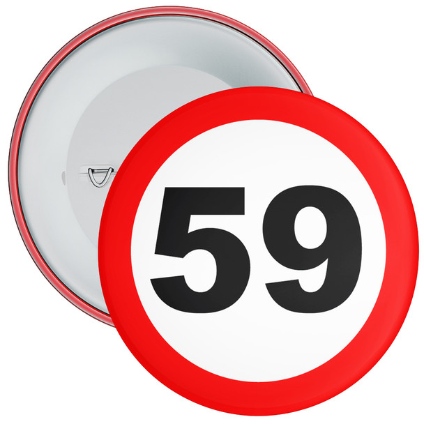 Speed Sign Themed 59th Birthday Badge