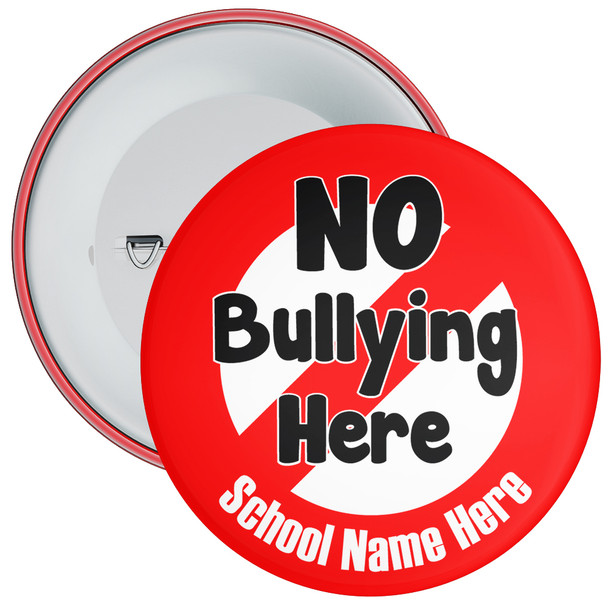 Pack of 20 School No Bullying Here Anti Bullying Badges with Custom School Name