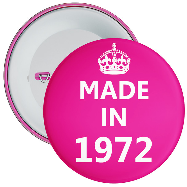 Pink Made in 1972 Birthday Badge