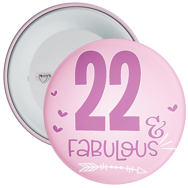 22 & Fabulous Birthday Badge