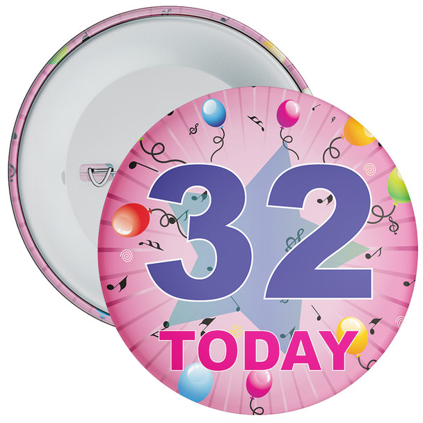 32nd Birthday Badge Pink