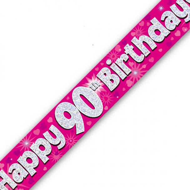 Happy 90th Birthday Pink Holographic Banner