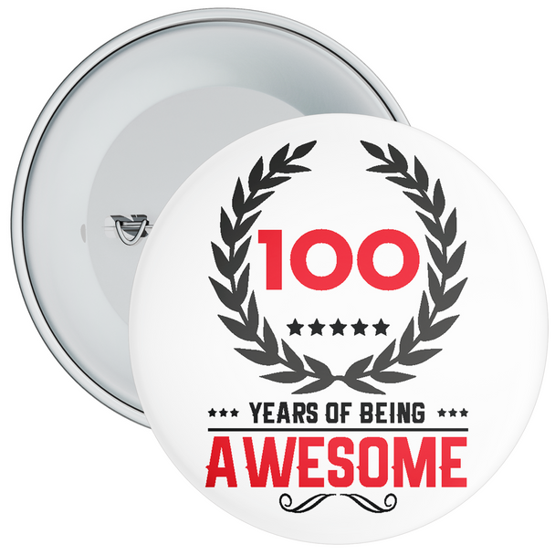 100 Years of Being Awesome 100th Birthday Badge