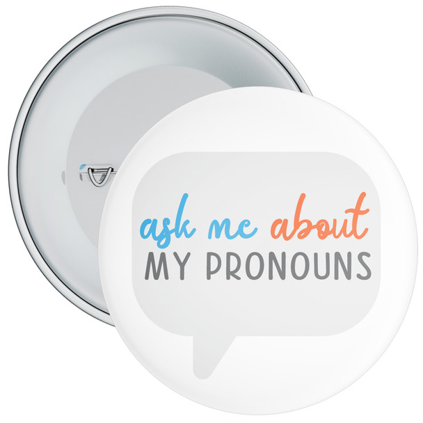 Ask My Pronouns Speech Bubble Badge