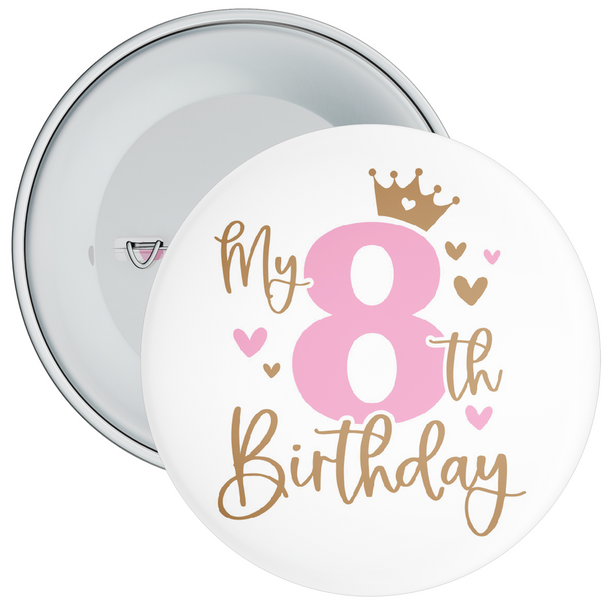 Pink My 8th Birthday Badge with Crown