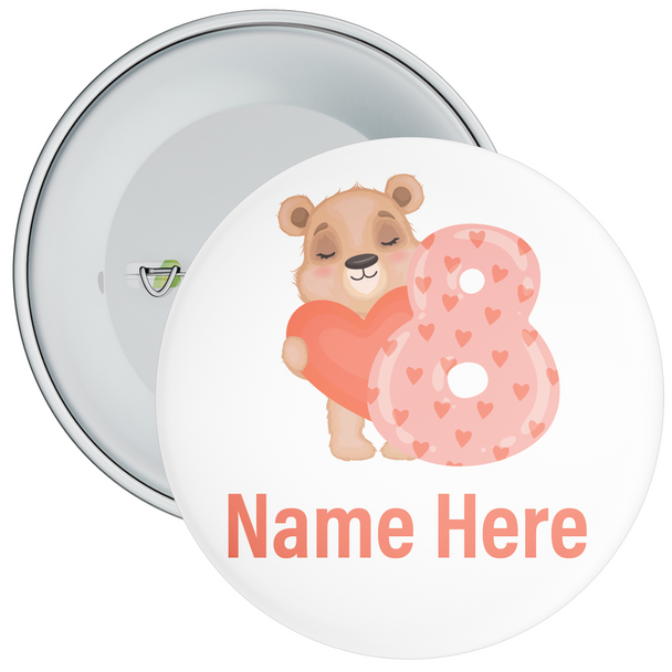 Personalised Bear 8th Birthday Badge - Age 8 Badge - Boy / Girl